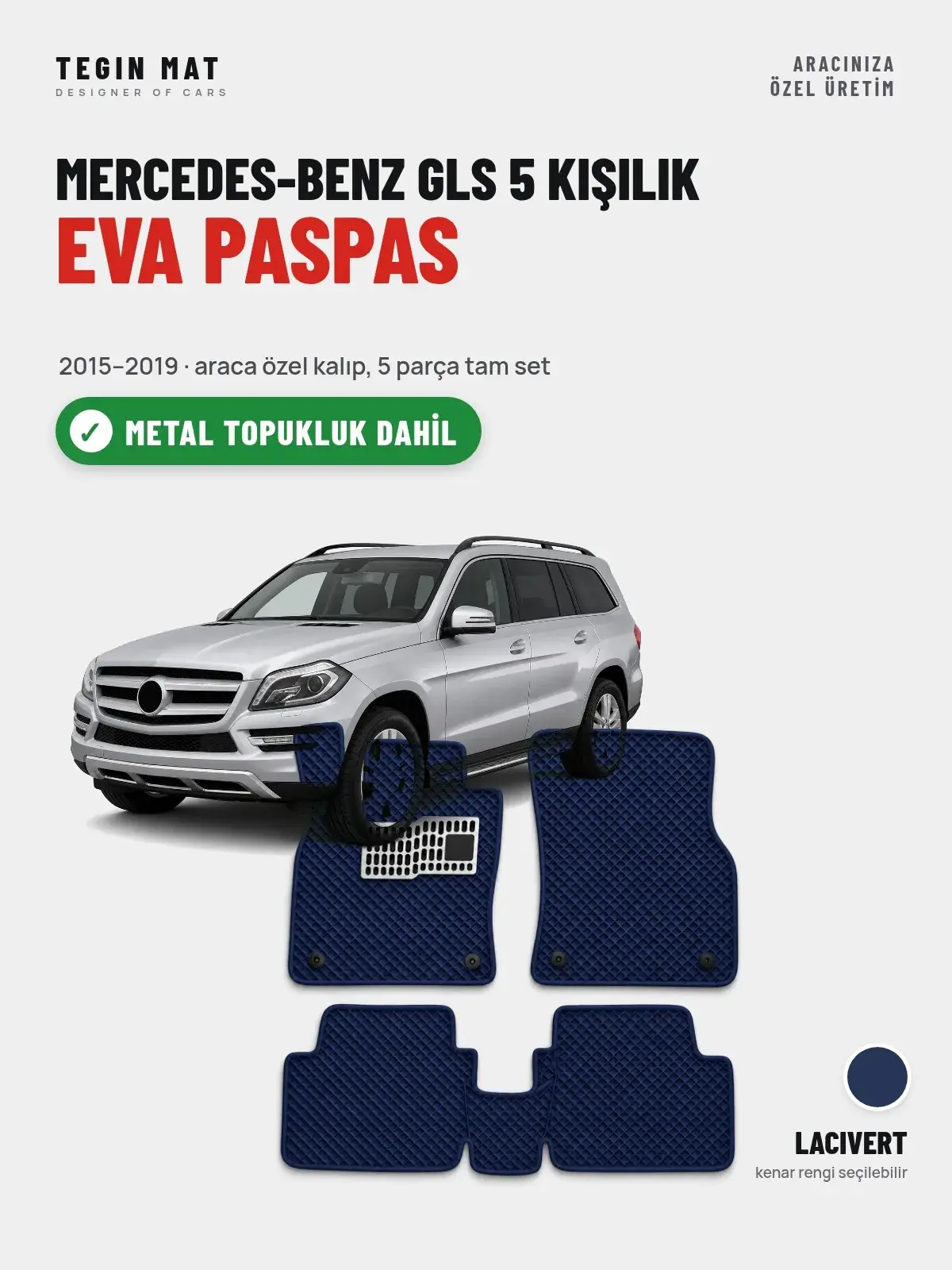 Mercedes-Benz GLS 5 Kişilik EVA Oto Paspas Tam Set (2015–2019) Lacivert – Metal Topukluk Dahil (1)