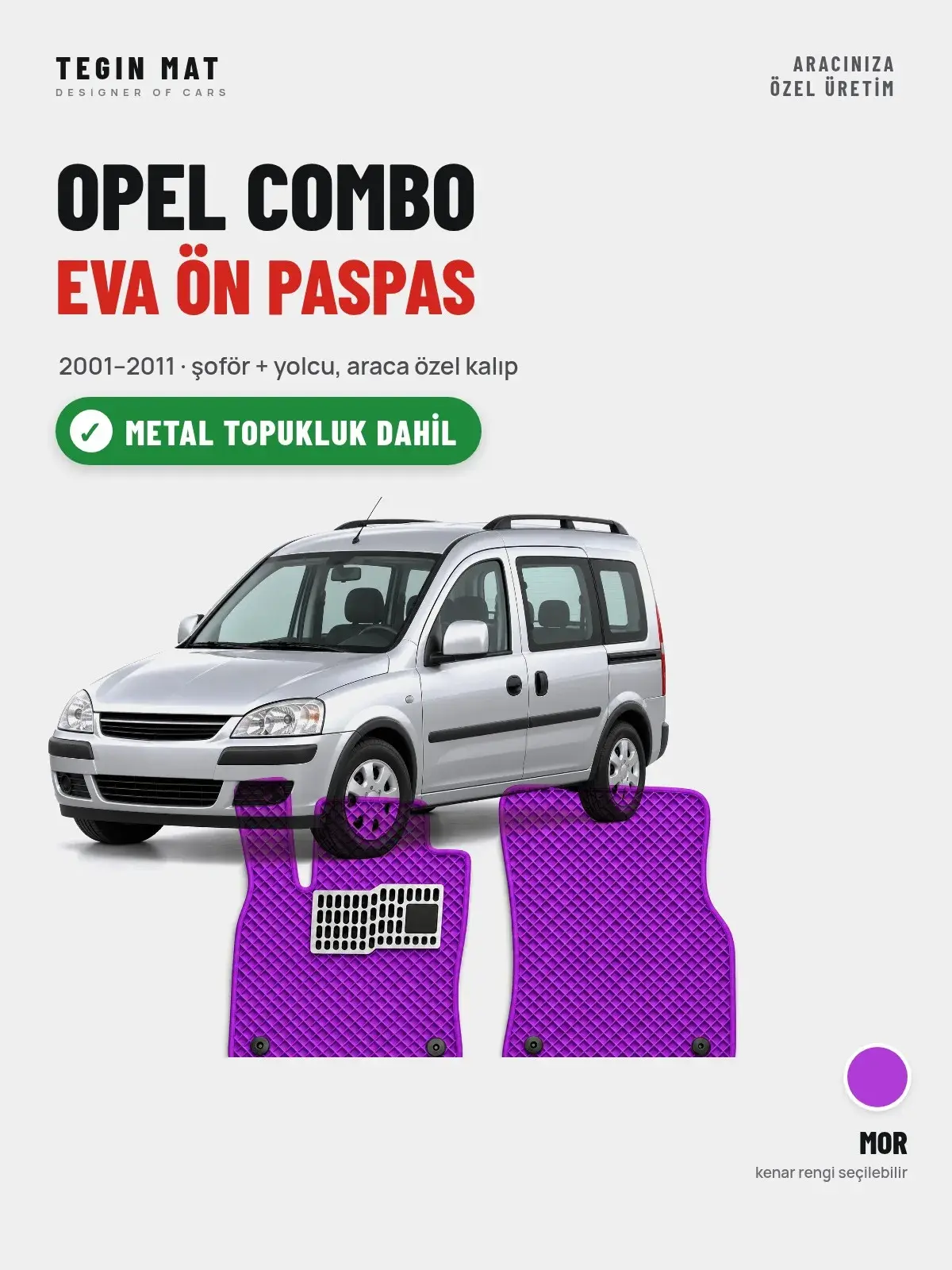 Opel Combo EVA Ön Paspas (2001–2011) Mor – Metal Topukluk Dahil (1)