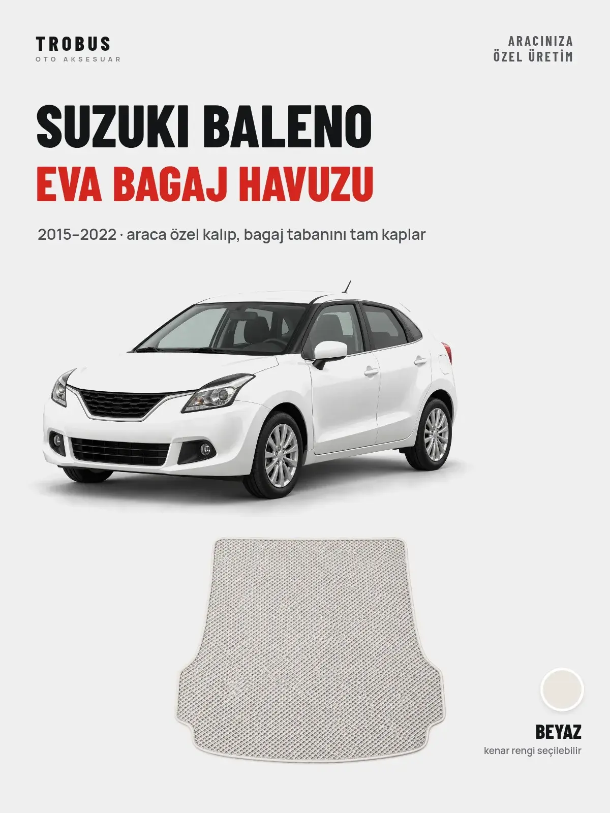 Suzuki Baleno EVA Bagaj Havuzu (2015–2022) Beyaz – Araca Özel Kalıp (1)
