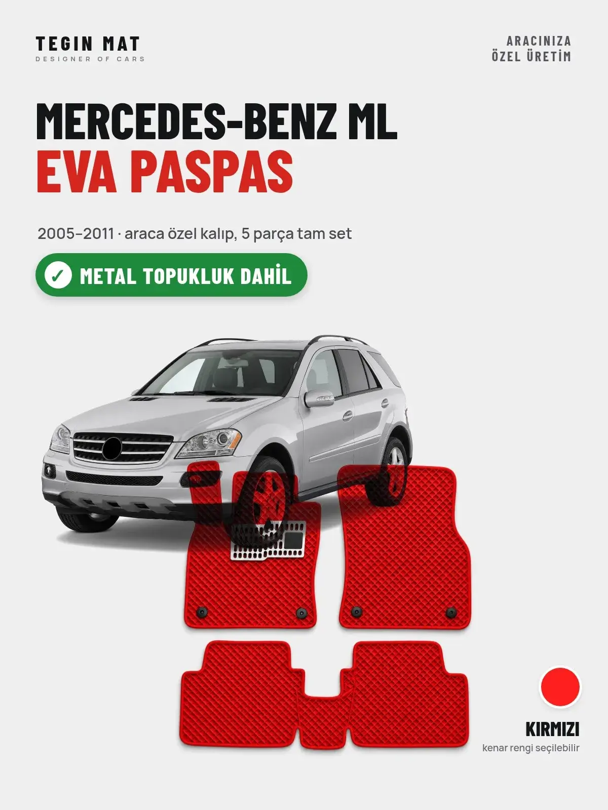 Mercedes-Benz ML EVA Oto Paspas Tam Set (2005–2011) Kırmızı – Metal Topukluk Dahil (1)