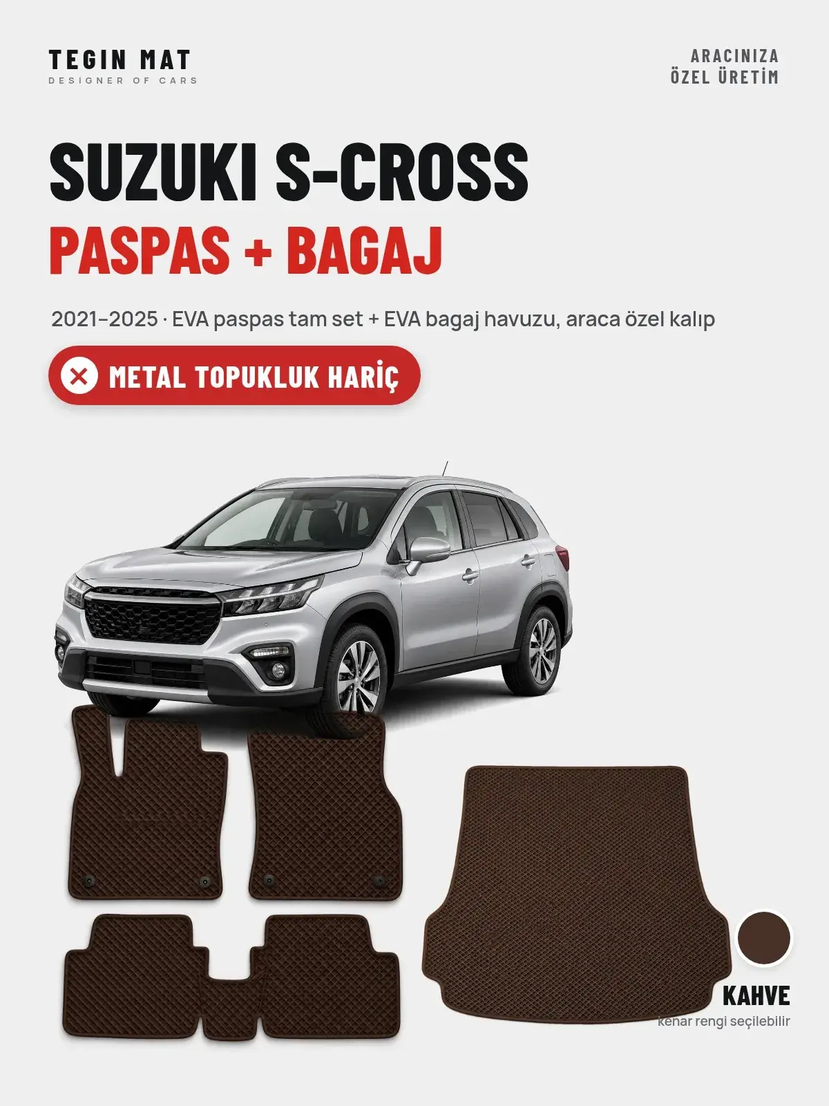 Suzuki S-Cross EVA Paspas + Bagaj Havuzu Seti (2021–2025) Kahve – Metal Topukluk Hariç (1)