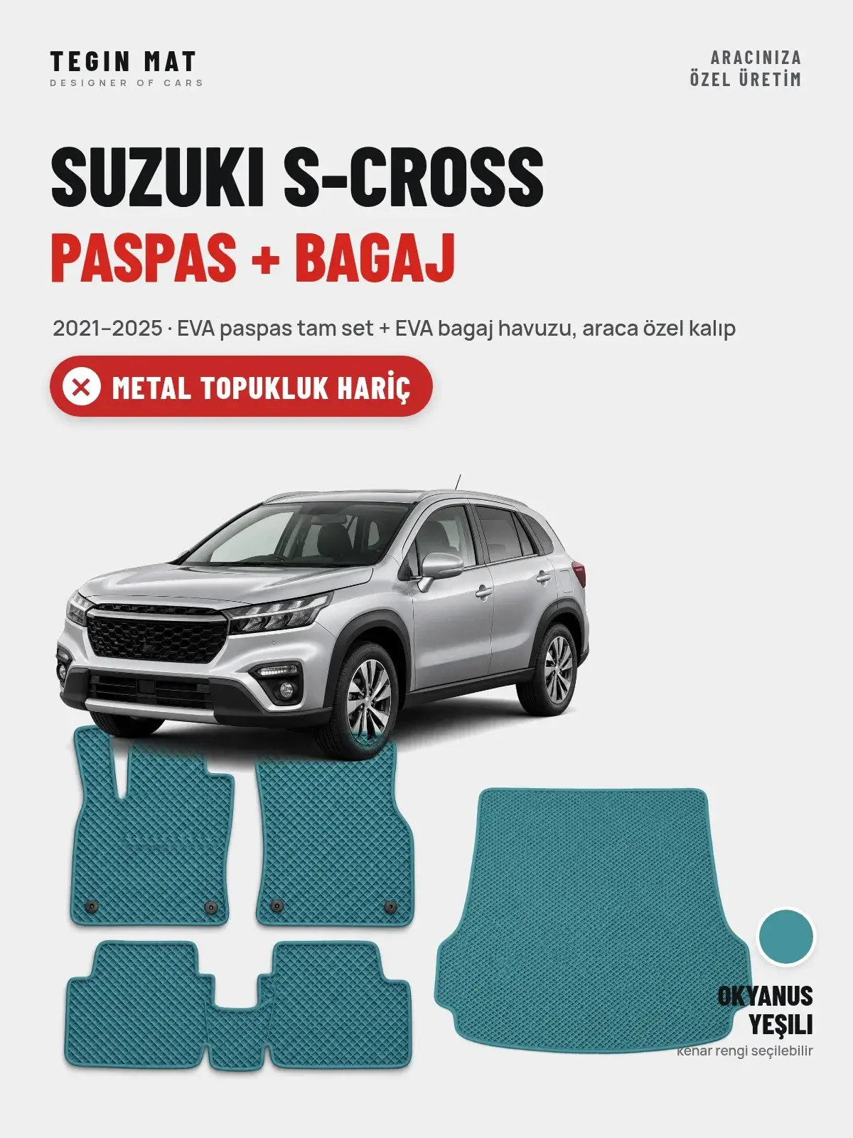 Suzuki S-Cross EVA Paspas + Bagaj Havuzu Seti (2021–2025) Okyanus Yeşili – Metal Topukluk Hariç (1)