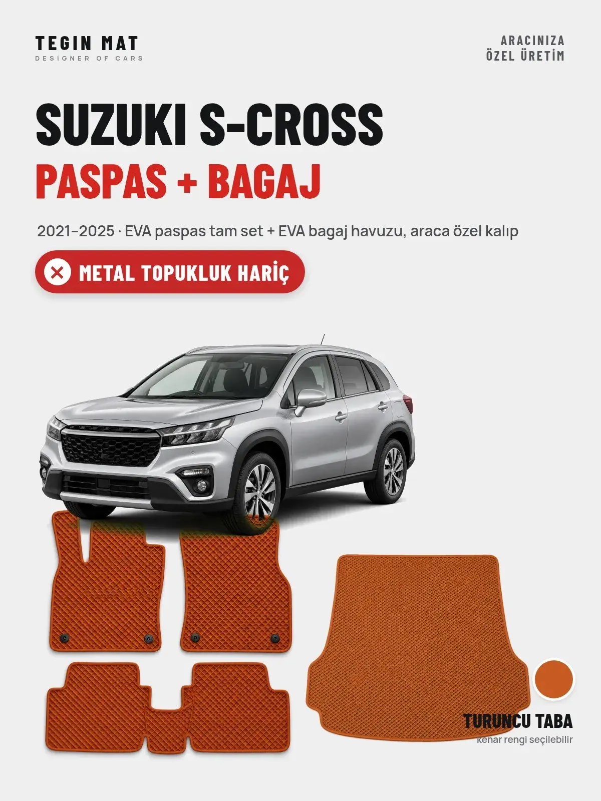 Suzuki S-Cross EVA Paspas + Bagaj Havuzu Seti (2021–2025) Turuncu Taba – Metal Topukluk Hariç (1)