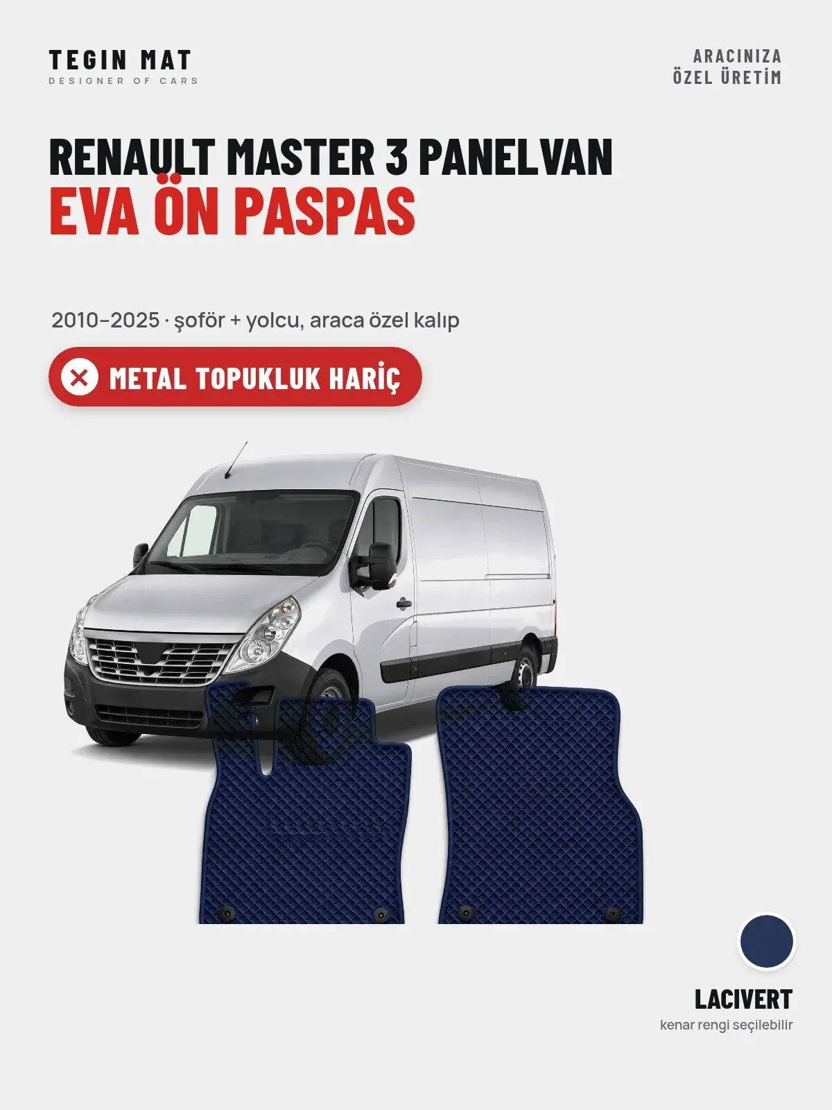 Renault Master 3 Panelvan EVA Ön Paspas (2010–2025) Lacivert – Metal Topukluk Hariç (1)