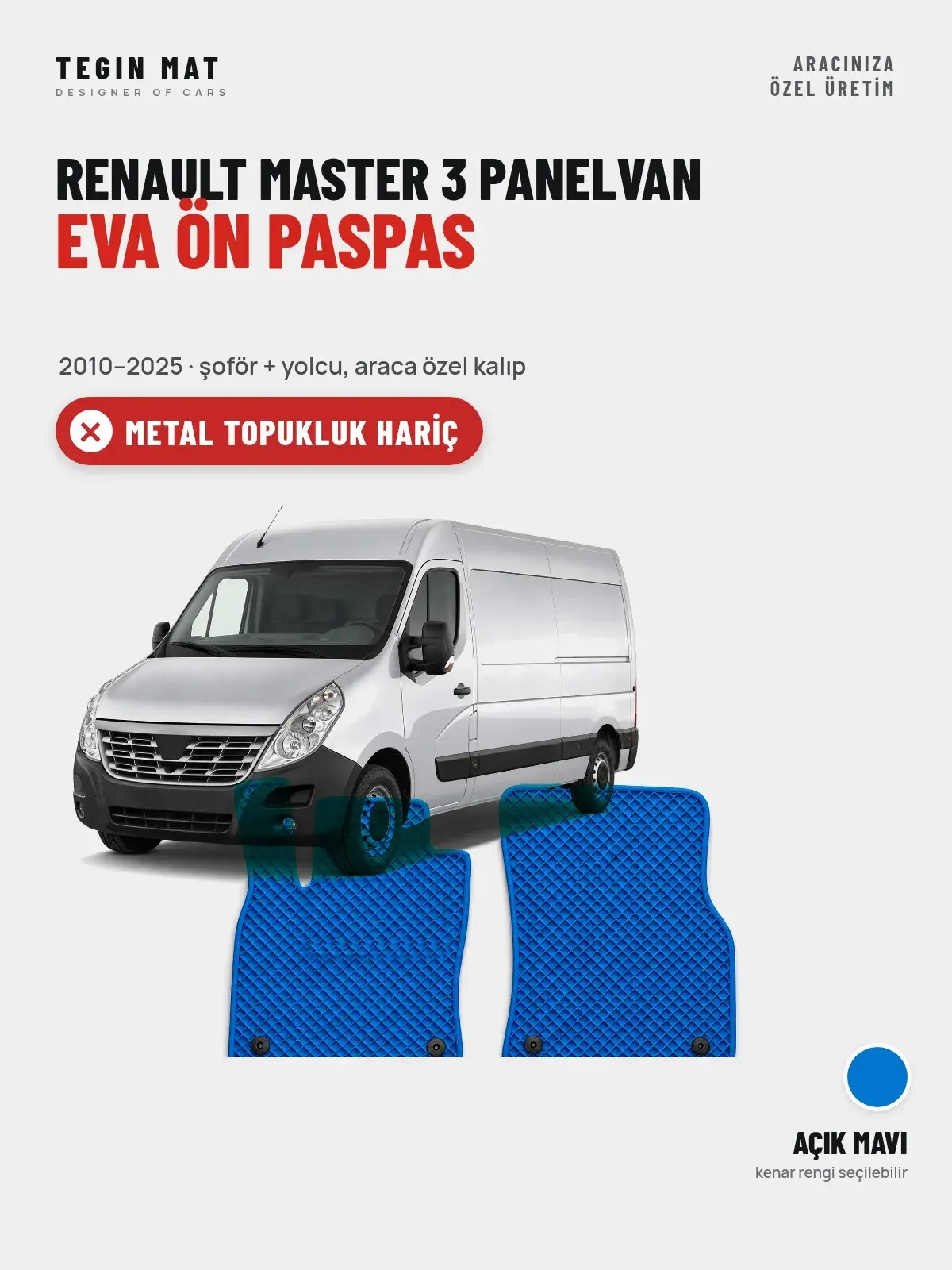 Renault Master 3 Panelvan EVA Ön Paspas (2010–2025) Açık Mavi – Metal Topukluk Hariç (1)