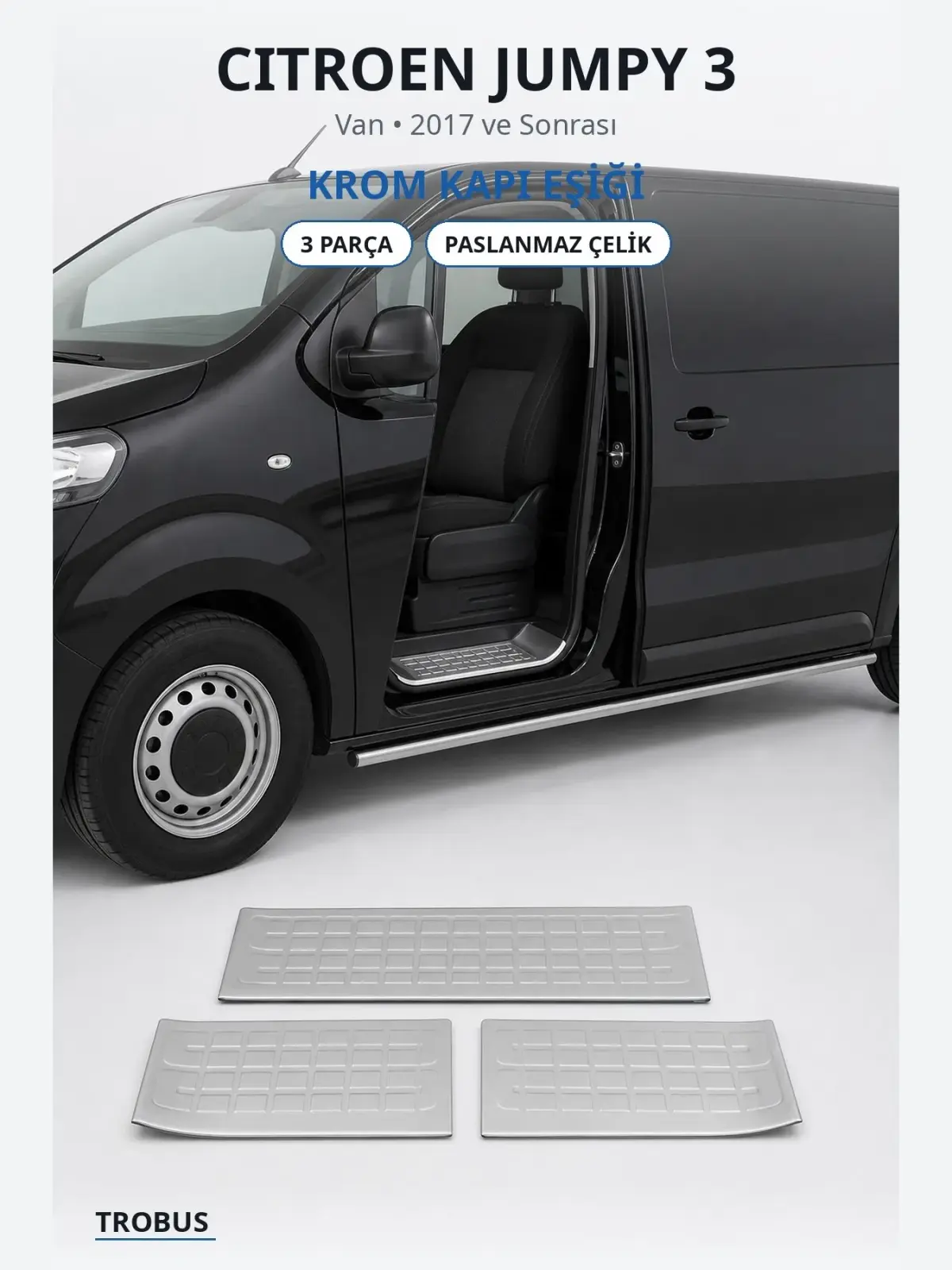 Citroen Jumpy 3 krom kapı eşiği 1