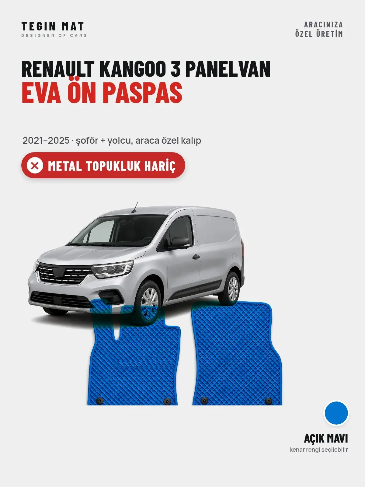 Renault Kangoo 3 Panelvan EVA Ön Paspas (2021–2025) Açık Mavi – Metal Topukluk Hariç (1)