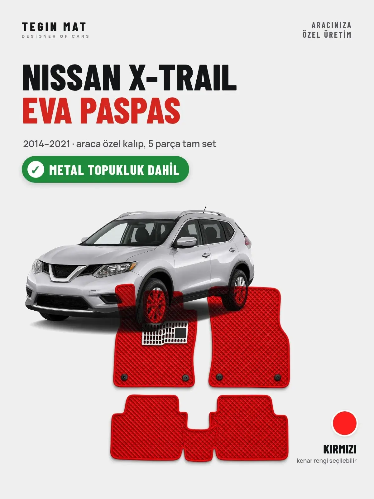 Nissan X-Trail EVA Oto Paspas Tam Set (2014–2021) Kırmızı – Metal Topukluk Dahil (1)