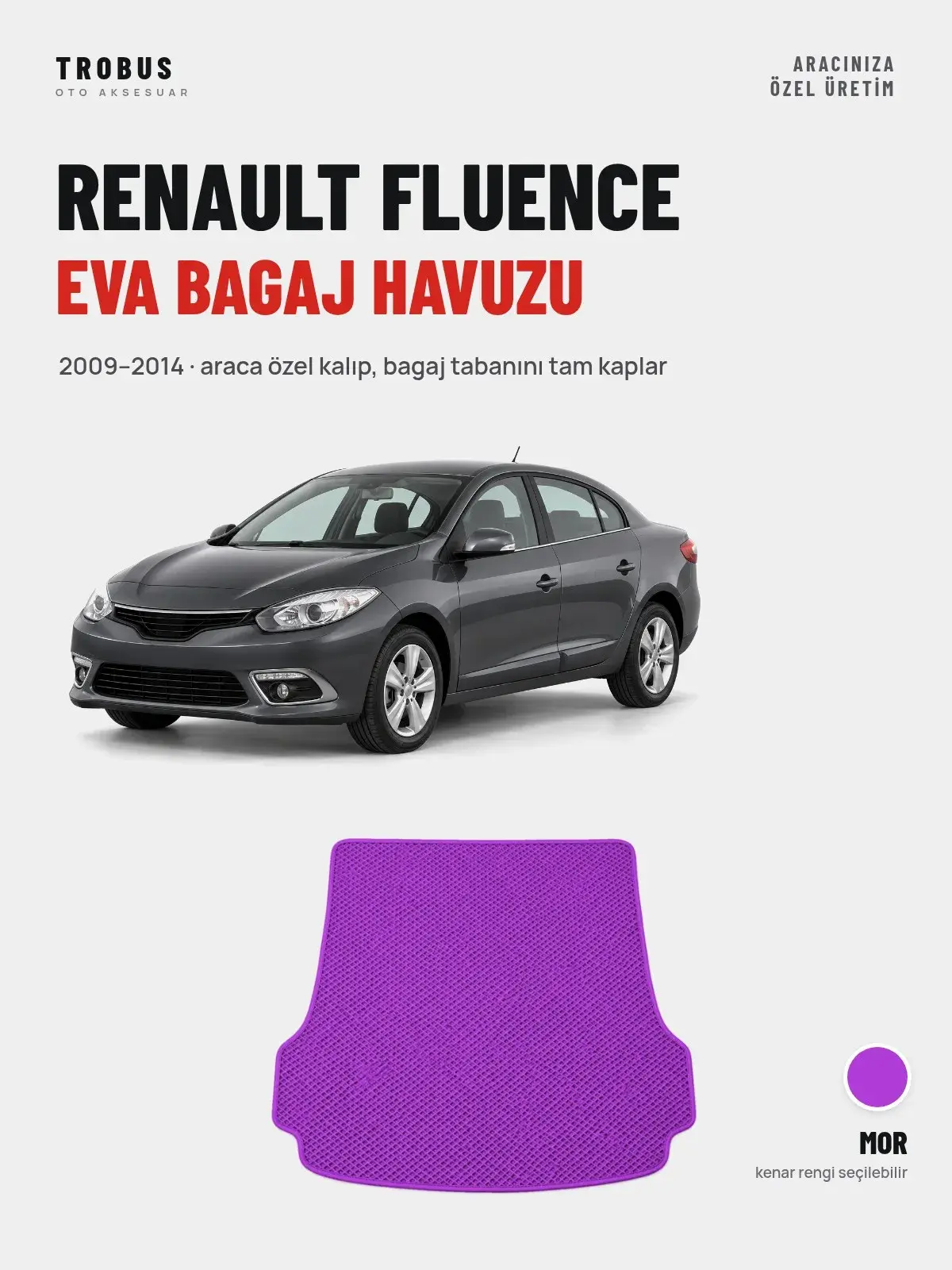 Renault Fluence EVA Bagaj Havuzu (2009–2014) Mor – Araca Özel Kalıp (1)