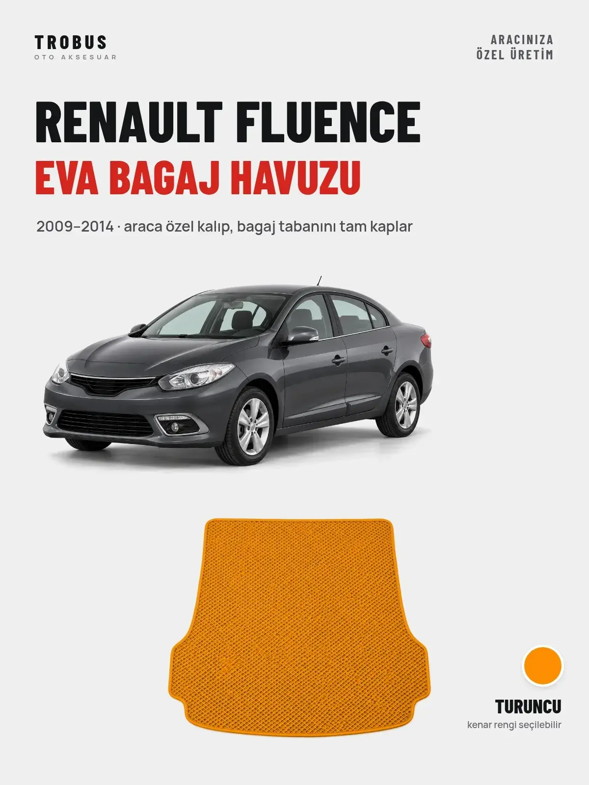 Renault Fluence EVA Bagaj Havuzu (2009–2014) Turuncu – Araca Özel Kalıp (1)