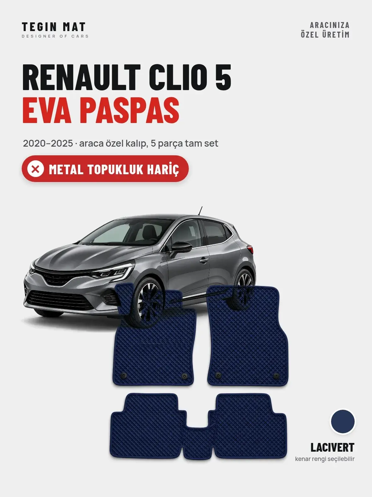 Renault Clio 5 EVA Oto Paspas Tam Set (2020–2025) Lacivert – Metal Topukluk Hariç (1)