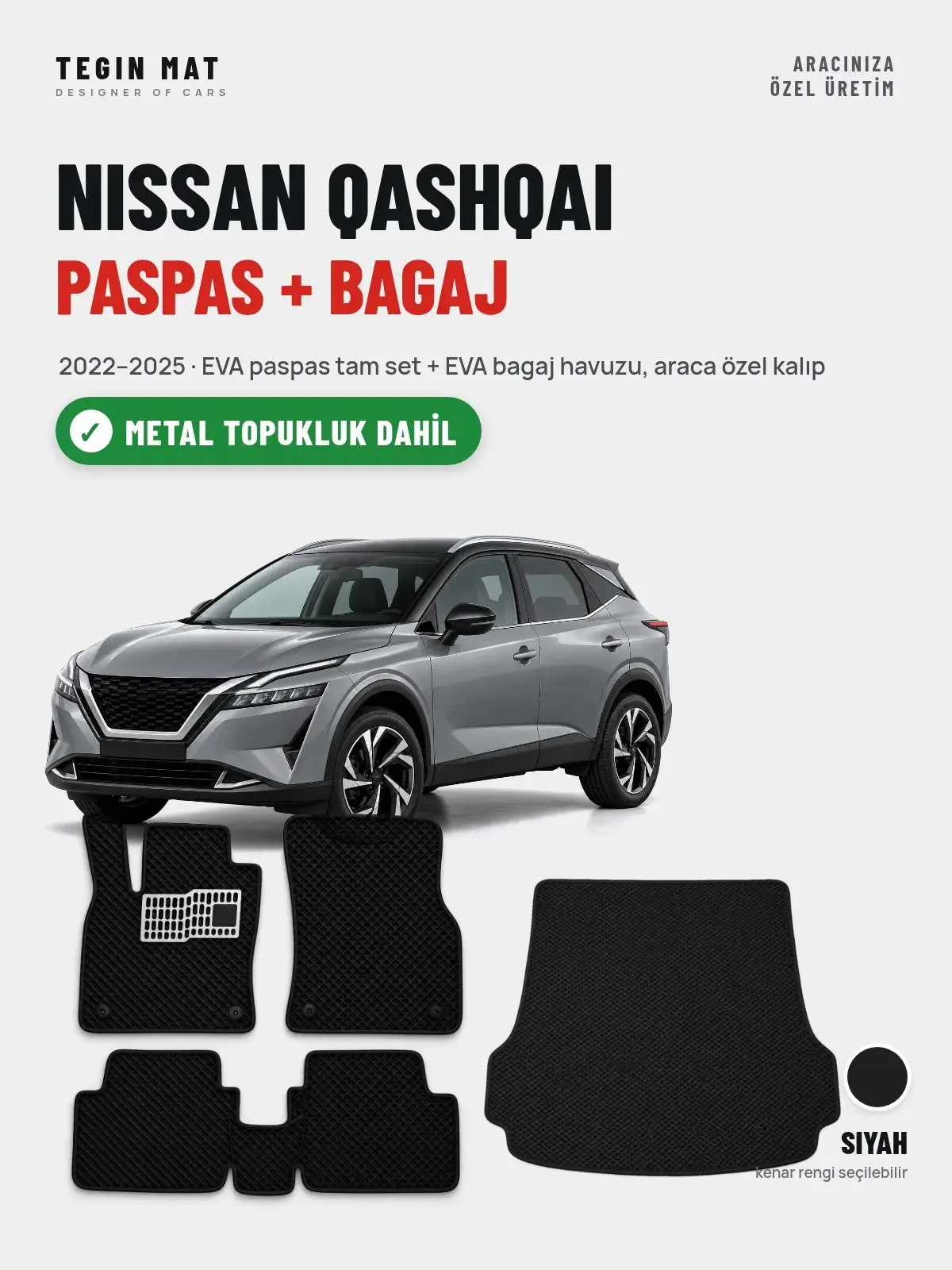 Nissan Qashqai EVA Paspas + Bagaj Havuzu Seti (2022–2025) Siyah – Metal Topukluk Dahil (1)