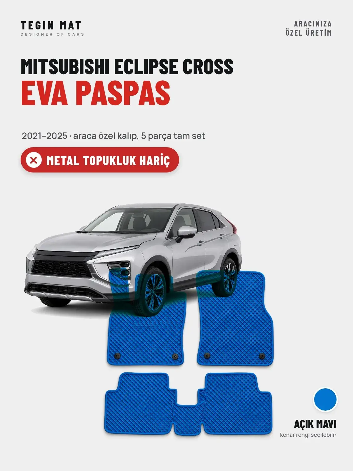 Mitsubishi Eclipse Cross EVA Oto Paspas Tam Set (2021–2025) Açık Mavi – Metal Topukluk Hariç (1)