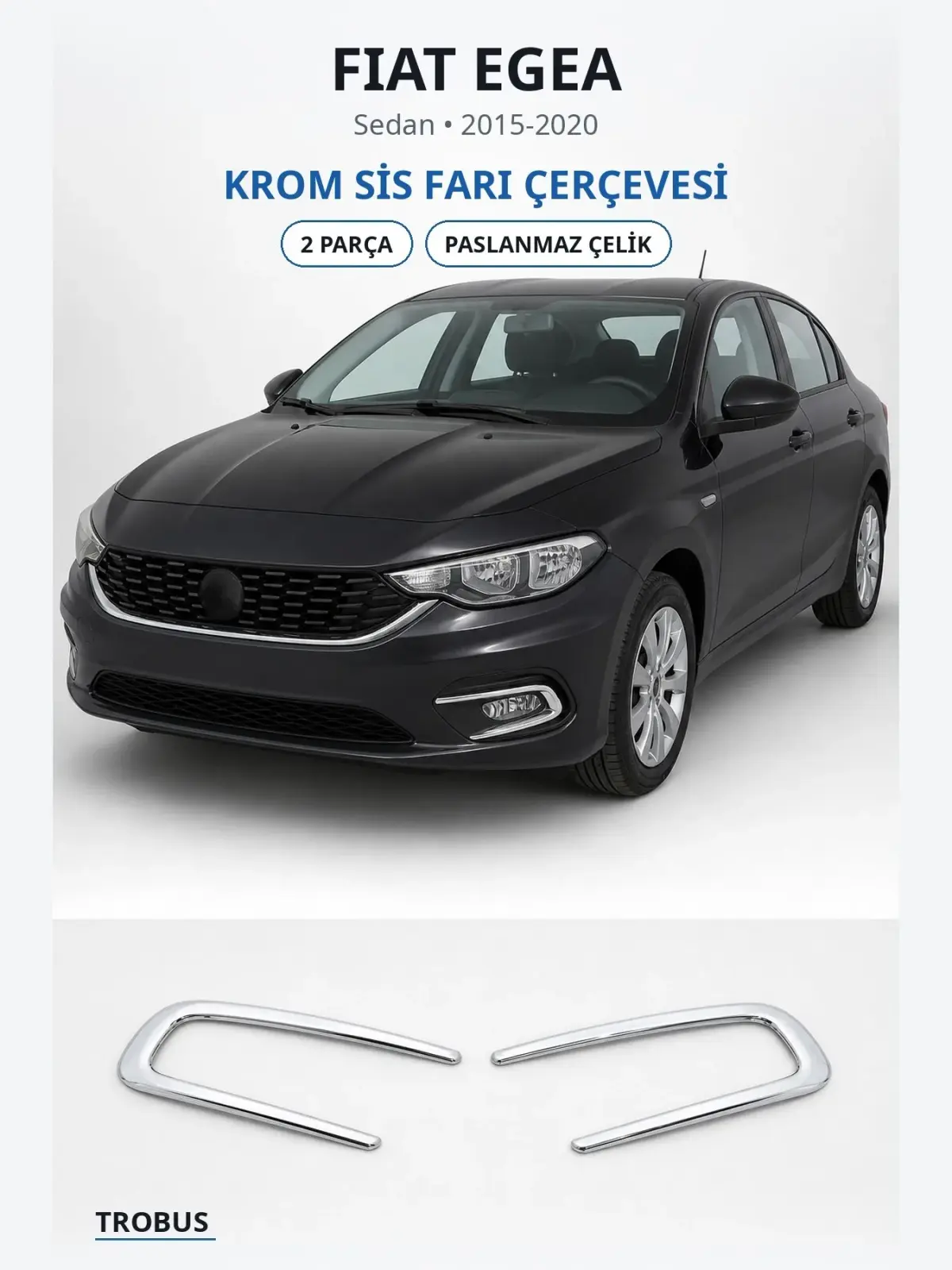Fiat Egea krom sis farı çerçevesi 1