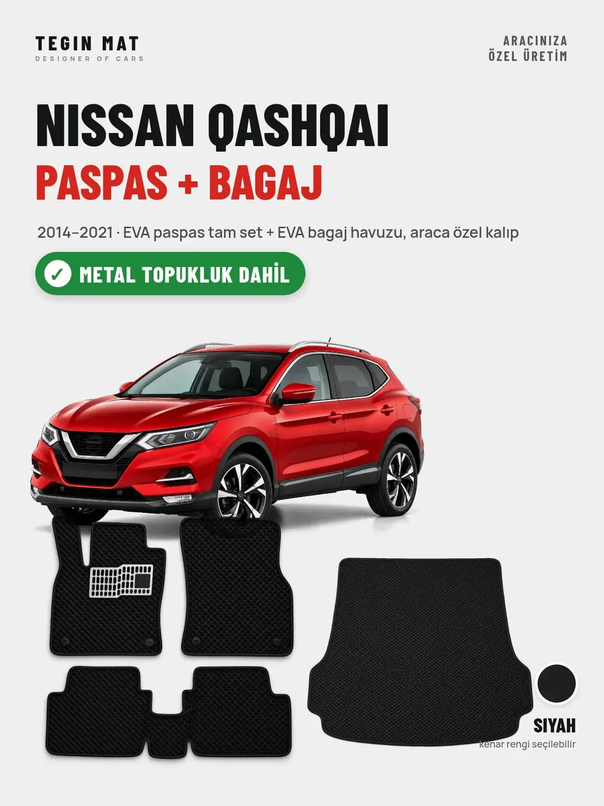 Nissan Qashqai EVA Paspas + Bagaj Havuzu Seti (2014–2021) Siyah – Metal Topukluk Dahil (1)