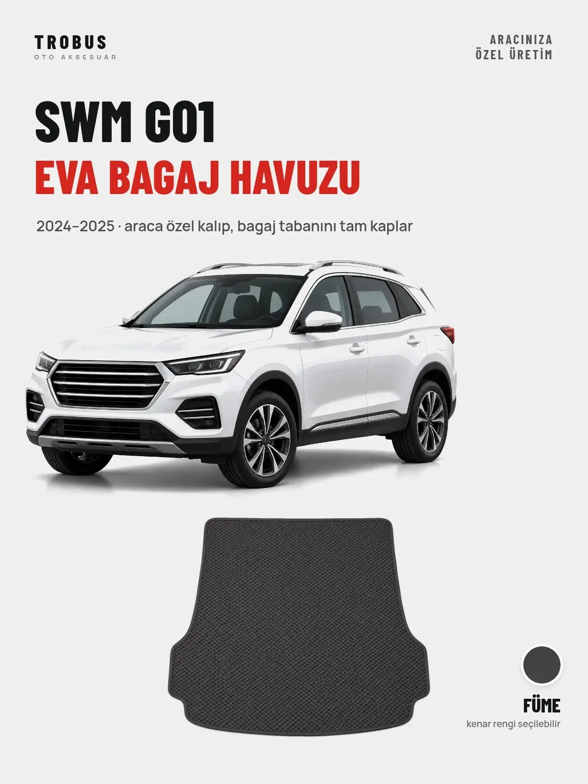 SWM G01 EVA Bagaj Havuzu (2024–2025) Füme – Araca Özel Kalıp (1)
