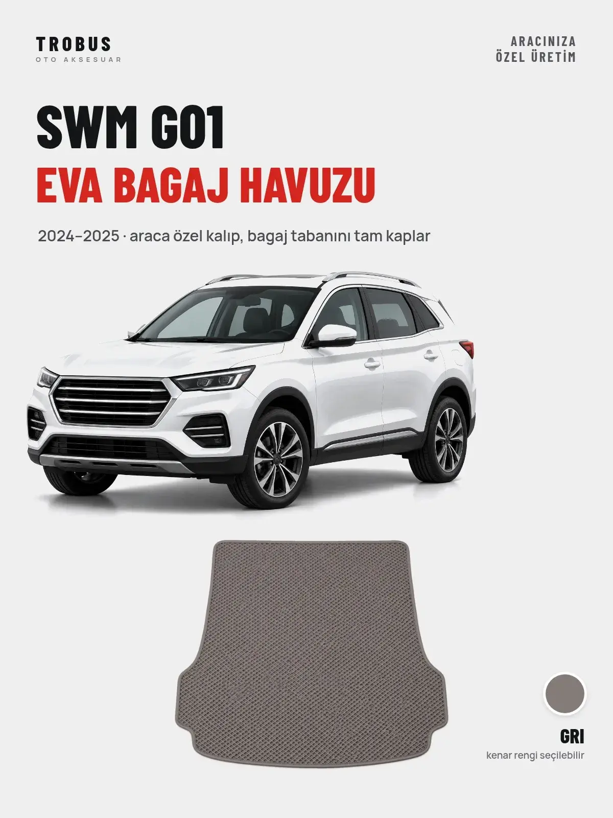 SWM G01 EVA Bagaj Havuzu (2024–2025) Gri – Araca Özel Kalıp (1)