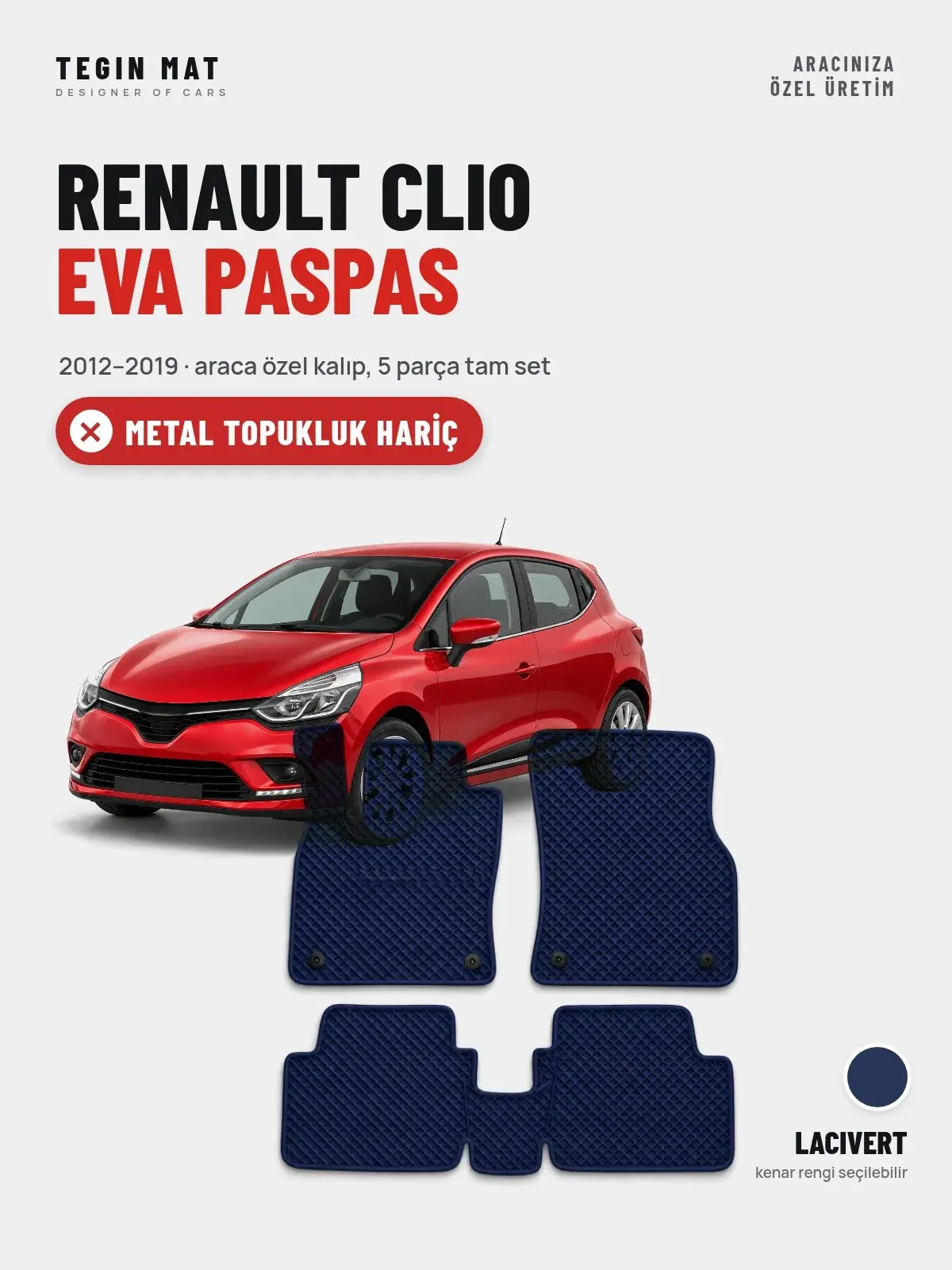 Renault Clio EVA Oto Paspas Tam Set (2012–2019) Lacivert – Metal Topukluk Hariç (1)