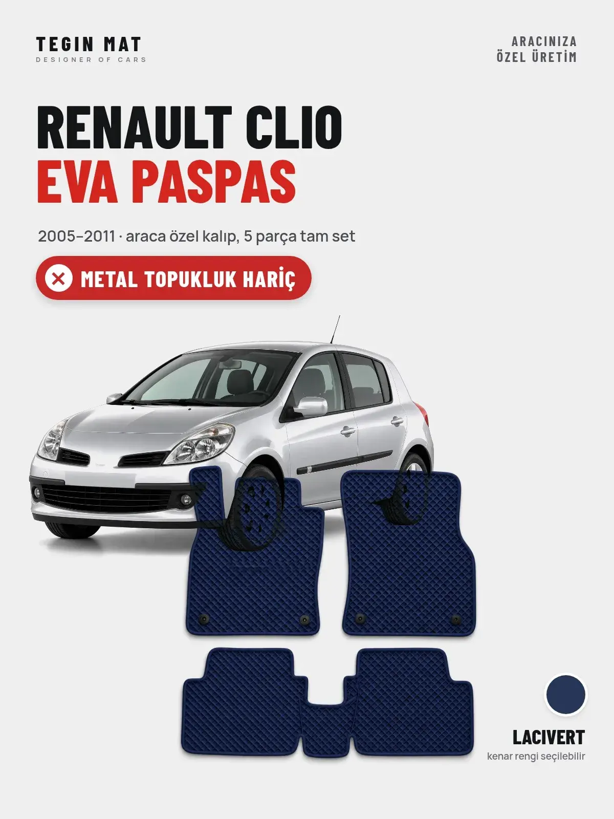 Renault Clio EVA Oto Paspas Tam Set (2005–2011) Lacivert – Metal Topukluk Hariç (1)