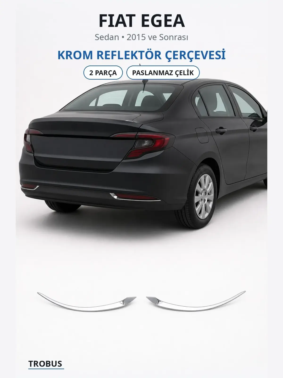Fiat Egea krom reflektör çerçevesi 1