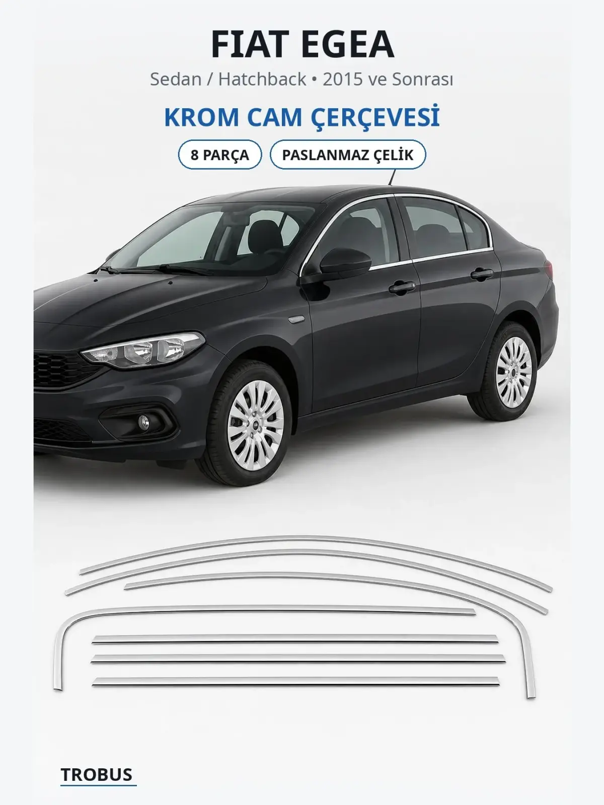 Fiat Egea krom cam çerçevesi 1