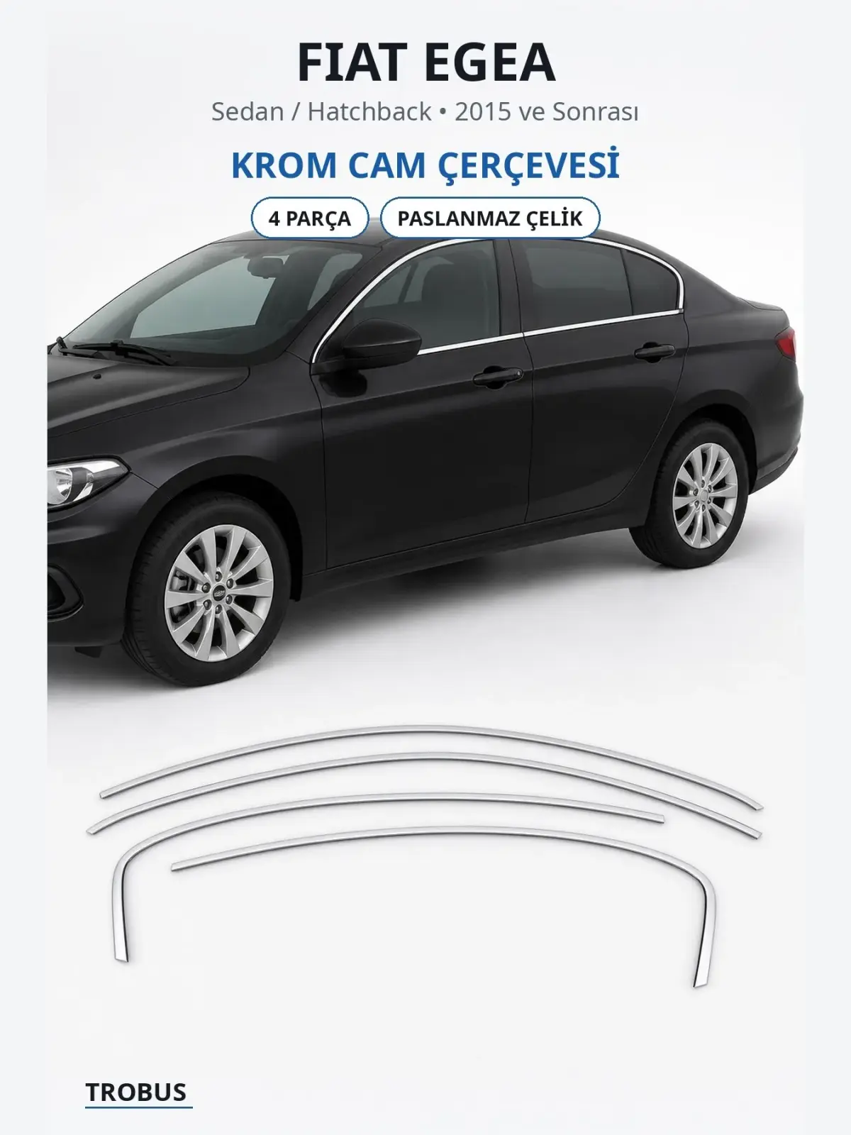 Fiat Egea krom cam çerçevesi 1