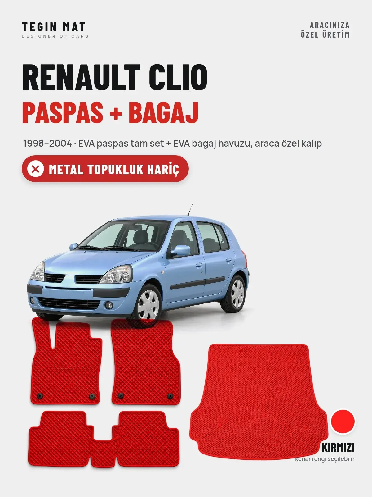 Renault Clio EVA Paspas + Bagaj Havuzu Seti (1998–2004) Kırmızı – Metal Topukluk Hariç (1)