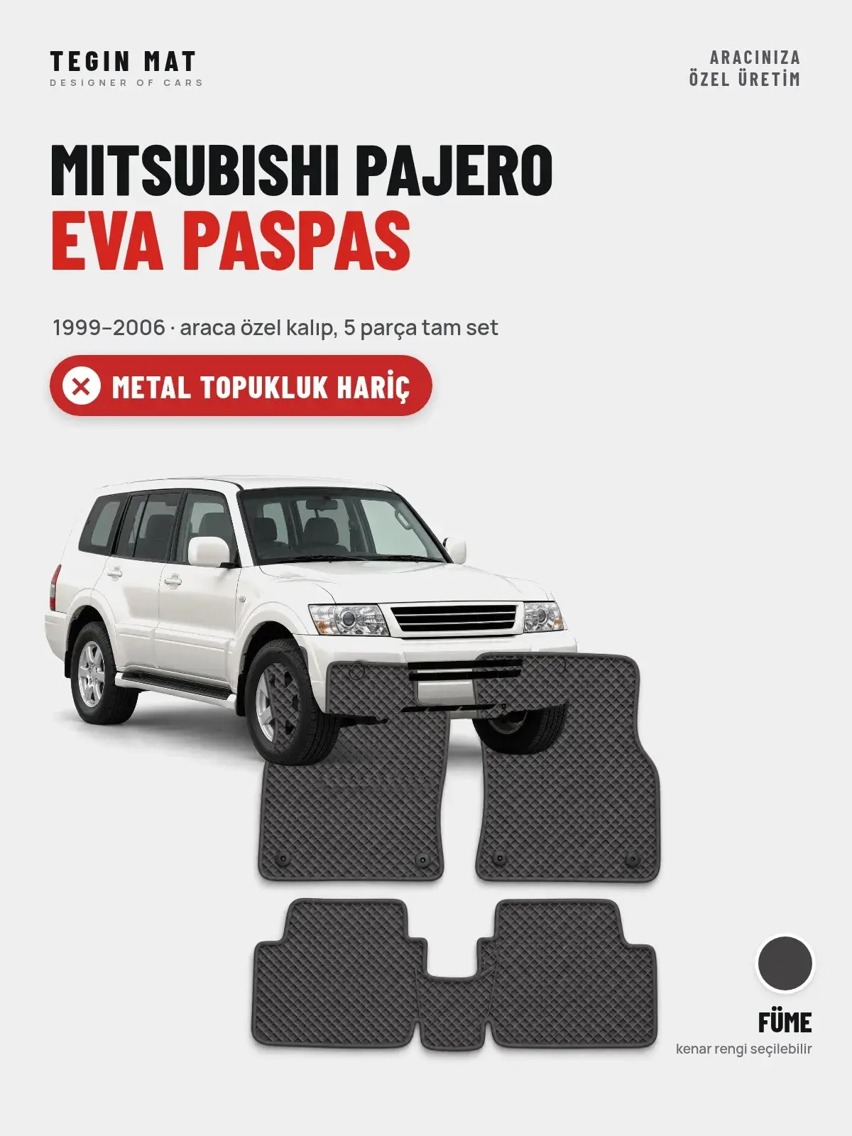 Mitsubishi Pajero EVA Oto Paspas Tam Set (1999–2006) Füme – Metal Topukluk Hariç (1)