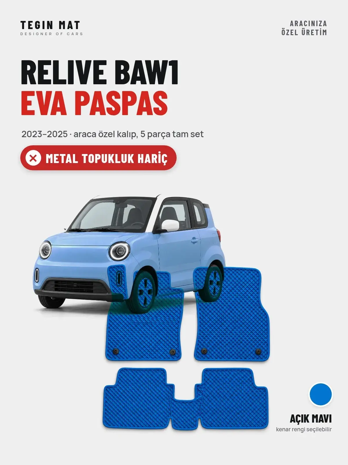 Relive BAW1 EVA Oto Paspas Tam Set (2023–2025) Açık Mavi – Metal Topukluk Hariç (1)