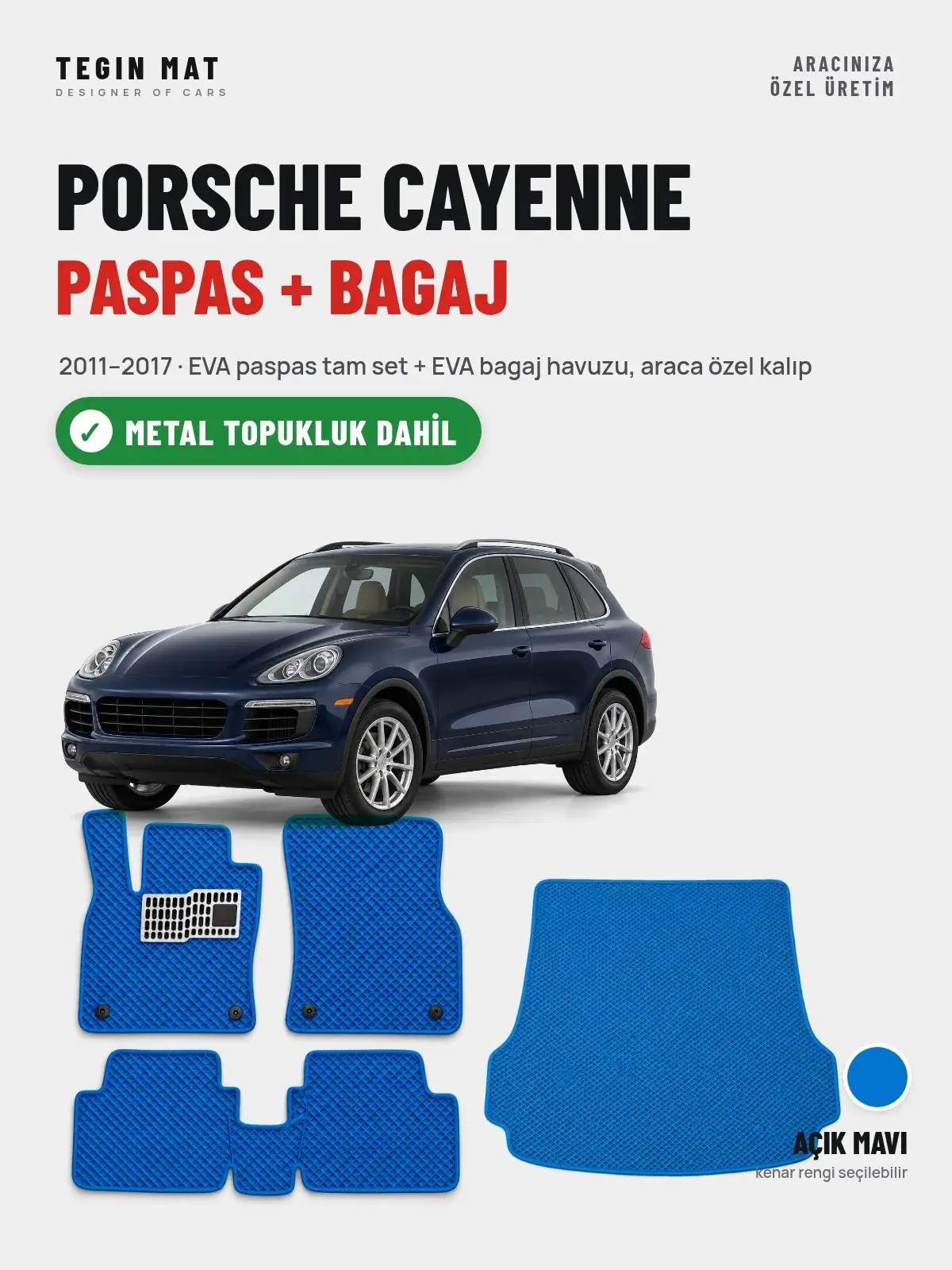 Porsche Cayenne EVA Paspas + Bagaj Havuzu Seti (2011–2017) Açık Mavi – Metal Topukluk Dahil (1)