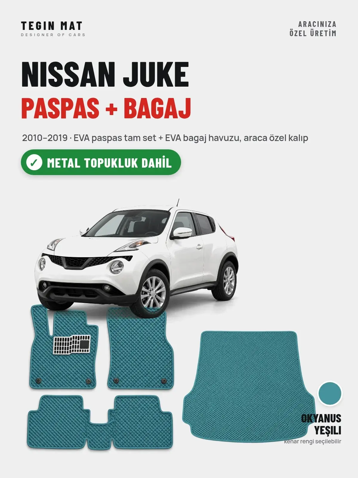Nissan Juke EVA Paspas + Bagaj Havuzu Seti (2010–2019) Okyanus Yeşili – Metal Topukluk Dahil (1)