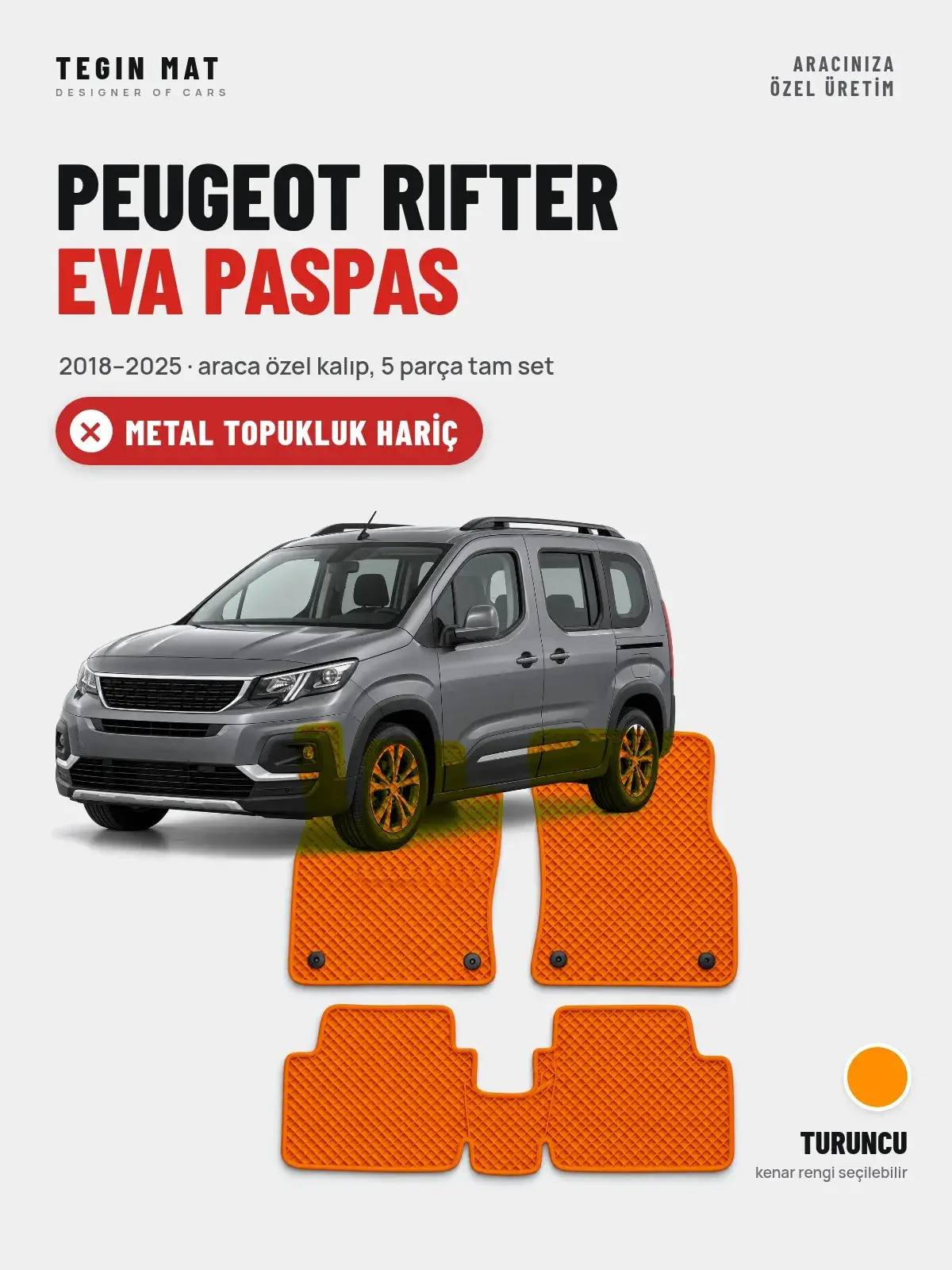 Peugeot Rifter EVA Oto Paspas Tam Set (2018–2025) Turuncu – Metal Topukluk Hariç (1)