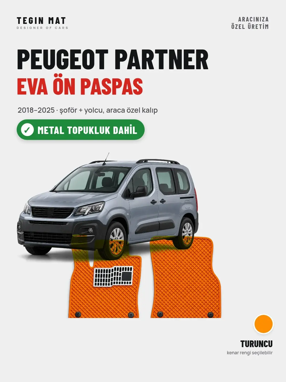 Peugeot Partner EVA Ön Paspas (2018–2025) Turuncu – Metal Topukluk Dahil (1)