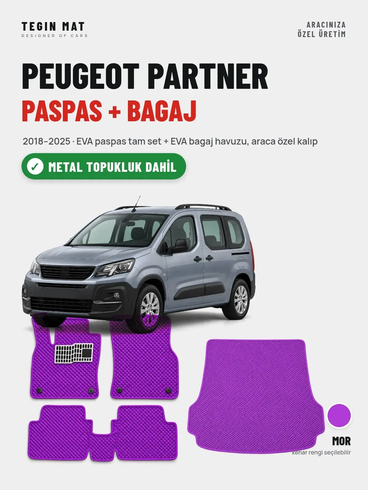 Peugeot Partner EVA Paspas + Bagaj Havuzu Seti (2018–2025) Mor – Metal Topukluk Dahil (1)