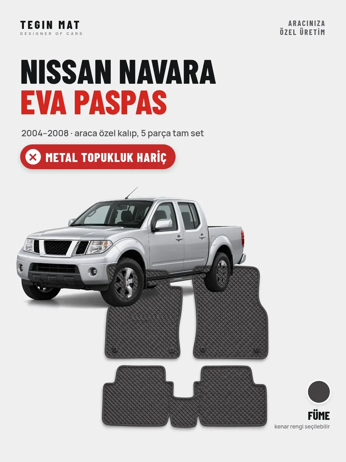 Nissan Navara EVA Oto Paspas Tam Set (2004–2008) Füme – Metal Topukluk Hariç (1)