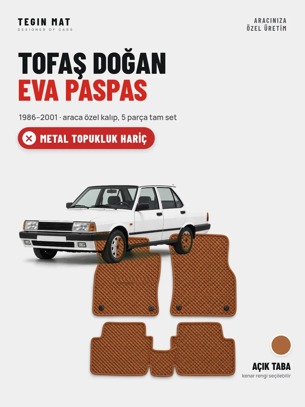 Tofaş Doğan EVA Oto Paspas Tam Set (1986–2001) Açık Taba – Metal Topukluk Hariç (1)