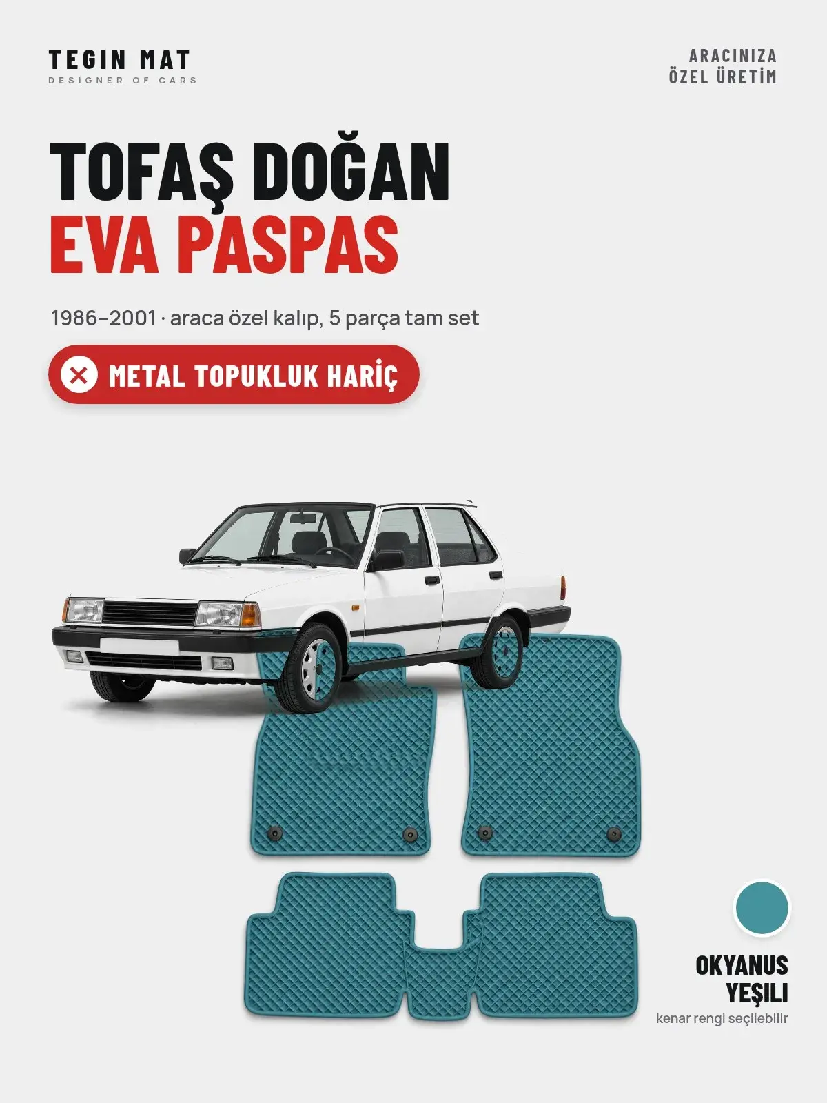 Tofaş Doğan EVA Oto Paspas Tam Set (1986–2001) Okyanus Yeşili – Metal Topukluk Hariç (1)