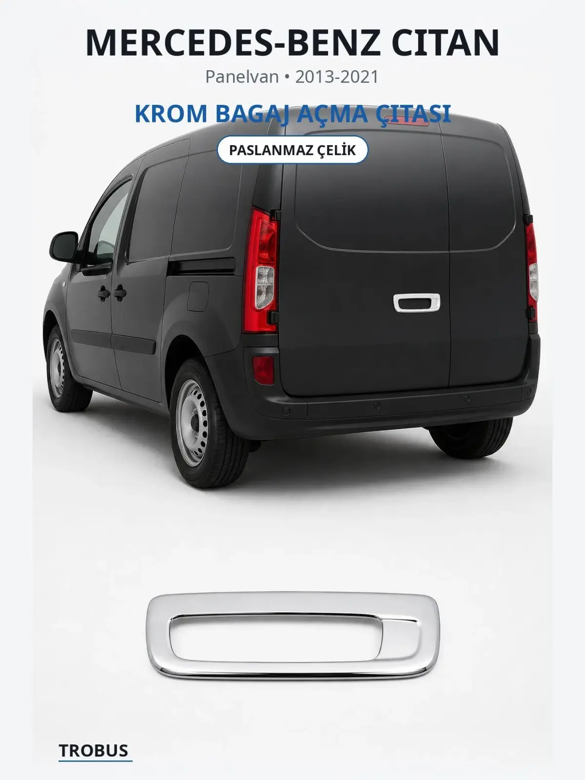 Mercedes-Benz Citan krom bagaj açma çıtası 1