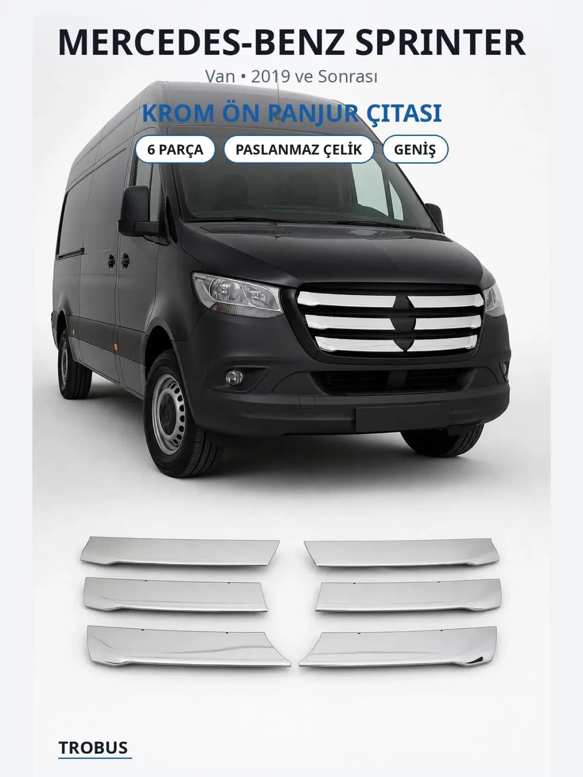 Mercedes-Benz Sprinter krom ön panjur çıtası 1