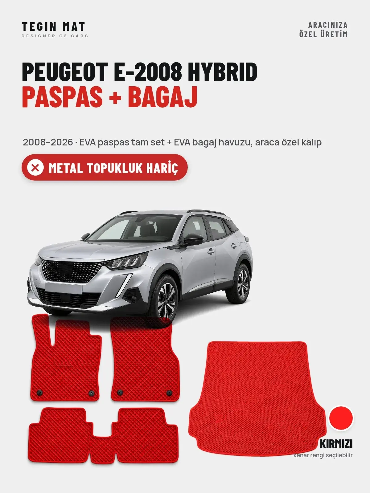 Peugeot e-2008 Hybrid EVA Paspas + Bagaj Havuzu Seti (2008–2026) Kırmızı – Metal Topukluk Hariç (1)