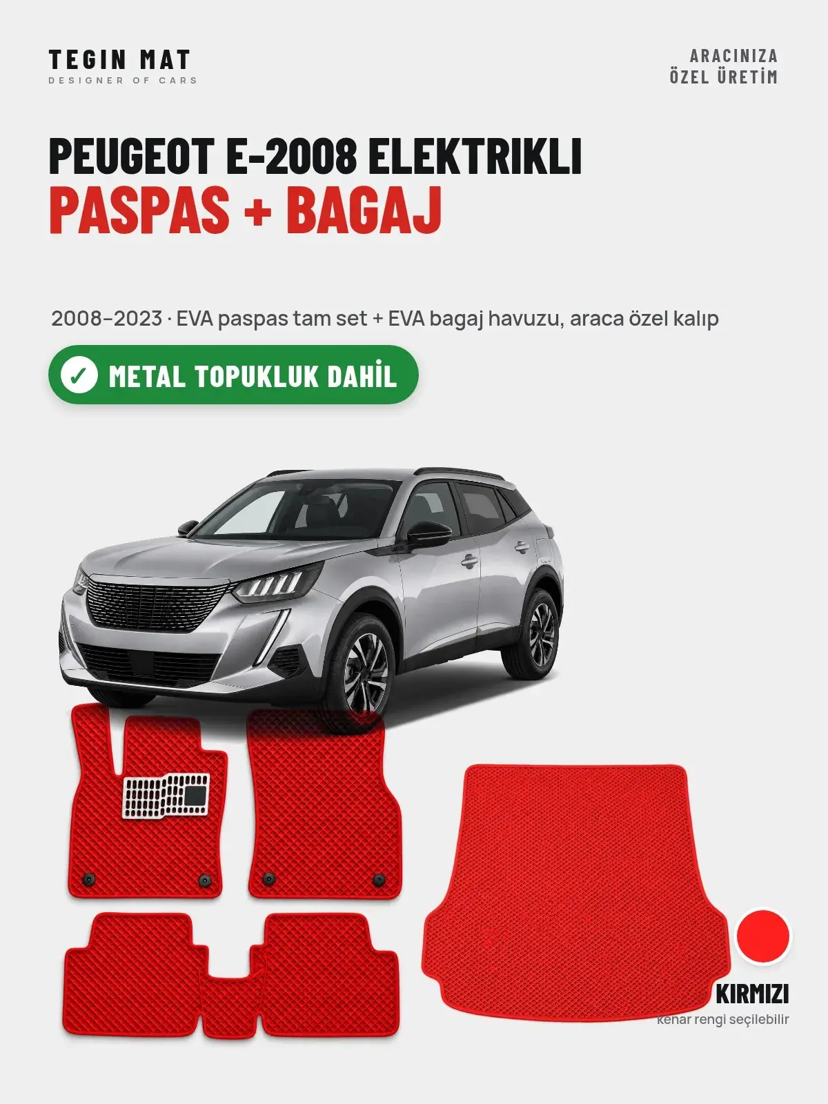 Peugeot e-2008 Elektrikli EVA Paspas + Bagaj Havuzu Seti (2008–2023) Kırmızı – Metal Topukluk Dahil (1)