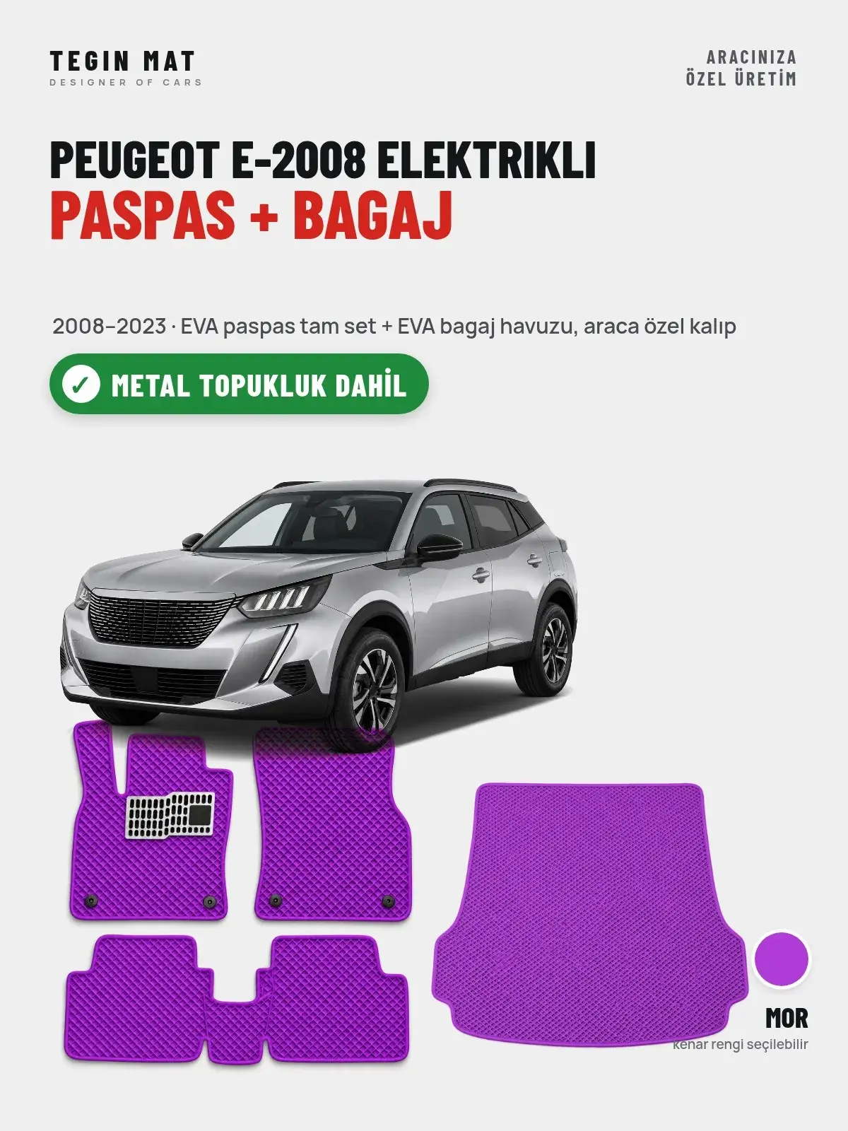 Peugeot e-2008 Elektrikli EVA Paspas + Bagaj Havuzu Seti (2008–2023) Mor – Metal Topukluk Dahil (1)