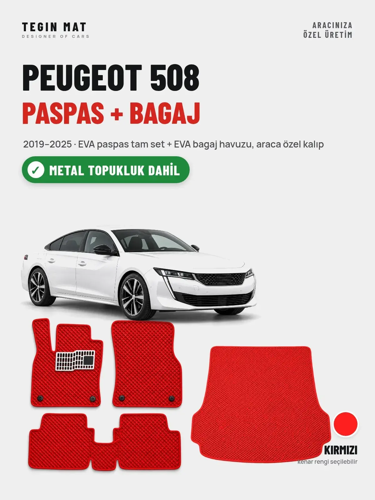 Peugeot 508 EVA Paspas + Bagaj Havuzu Seti (2019–2025) Kırmızı – Metal Topukluk Dahil (1)