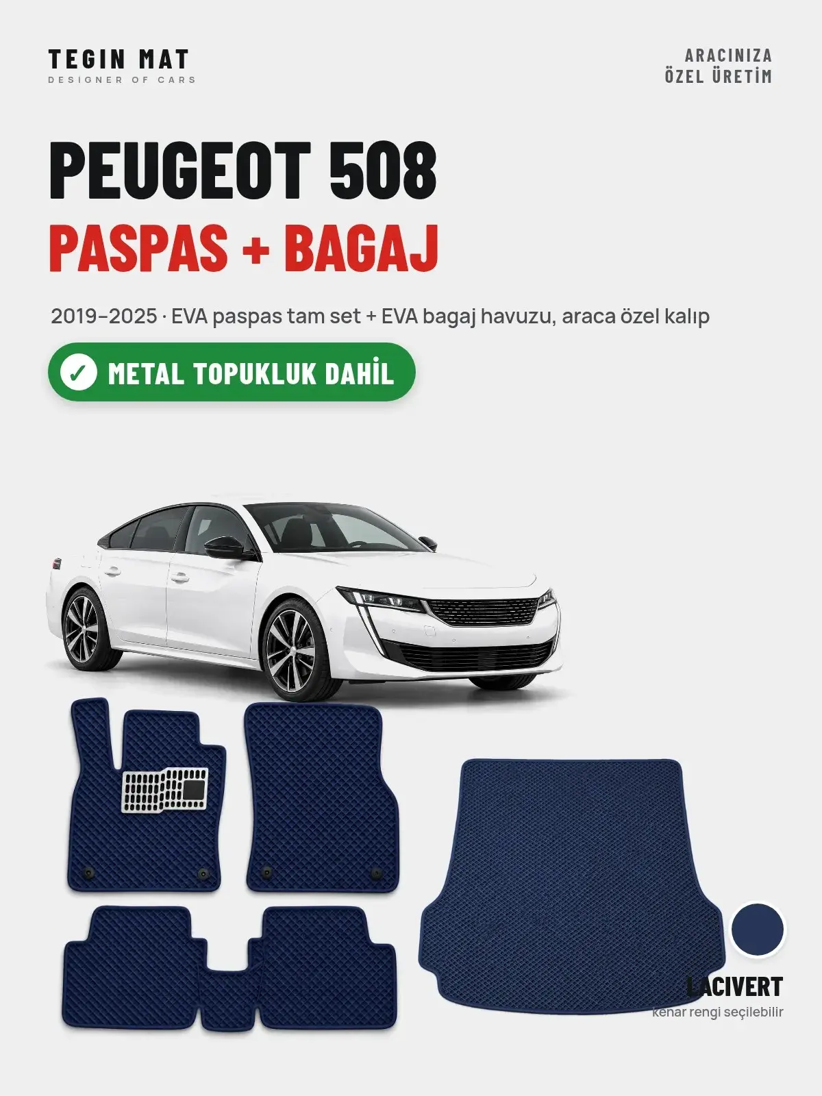 Peugeot 508 EVA Paspas + Bagaj Havuzu Seti (2019–2025) Lacivert – Metal Topukluk Dahil (1)