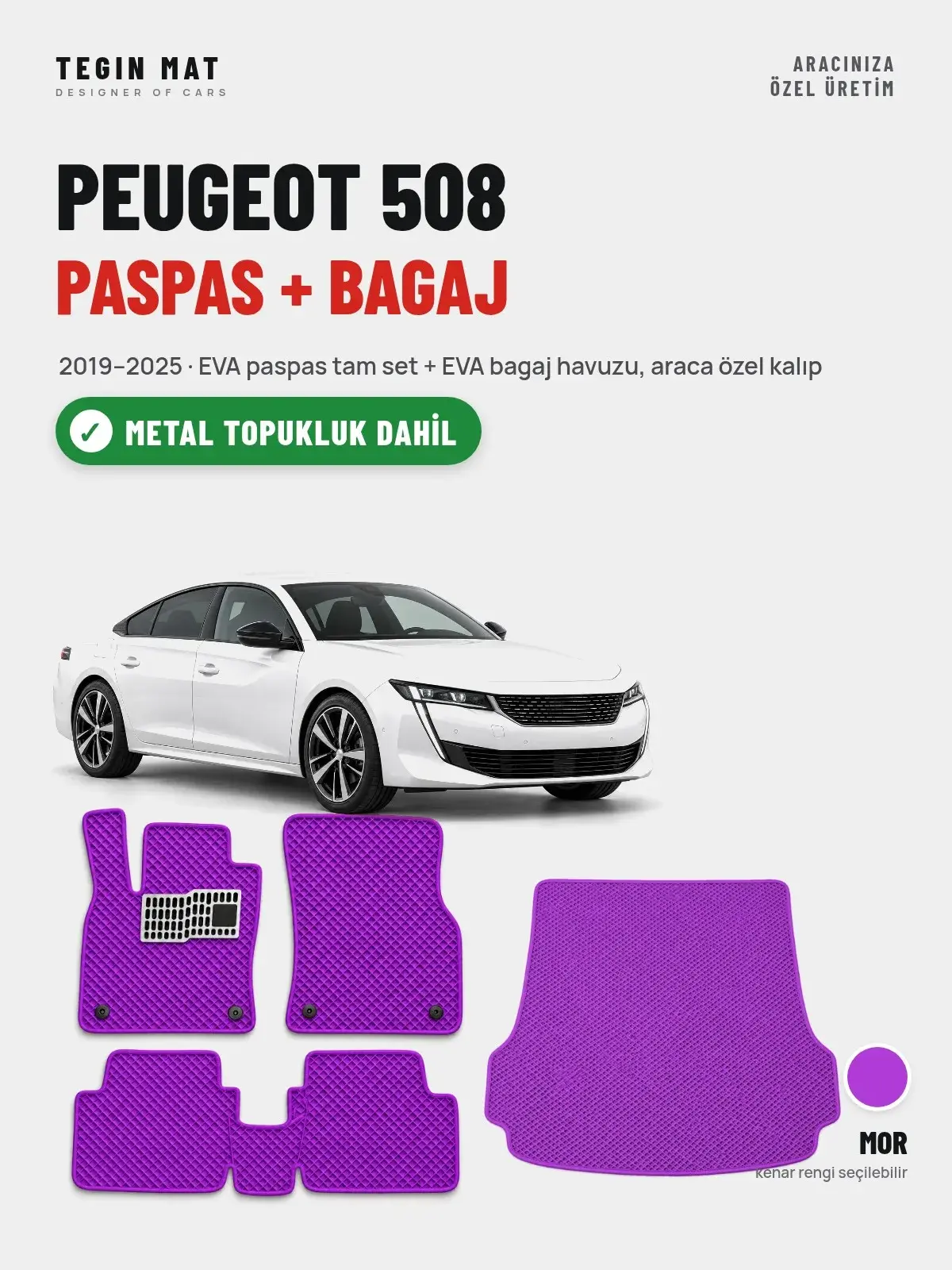 Peugeot 508 EVA Paspas + Bagaj Havuzu Seti (2019–2025) Mor – Metal Topukluk Dahil (1)
