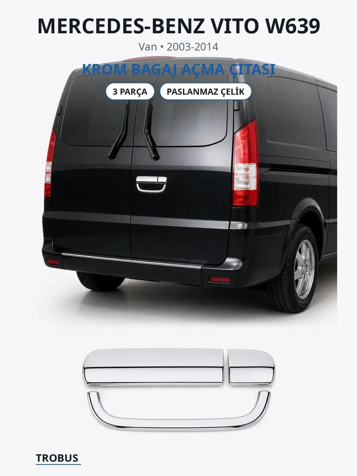 Mercedes-Benz Vito W639 krom bagaj açma çıtası 1