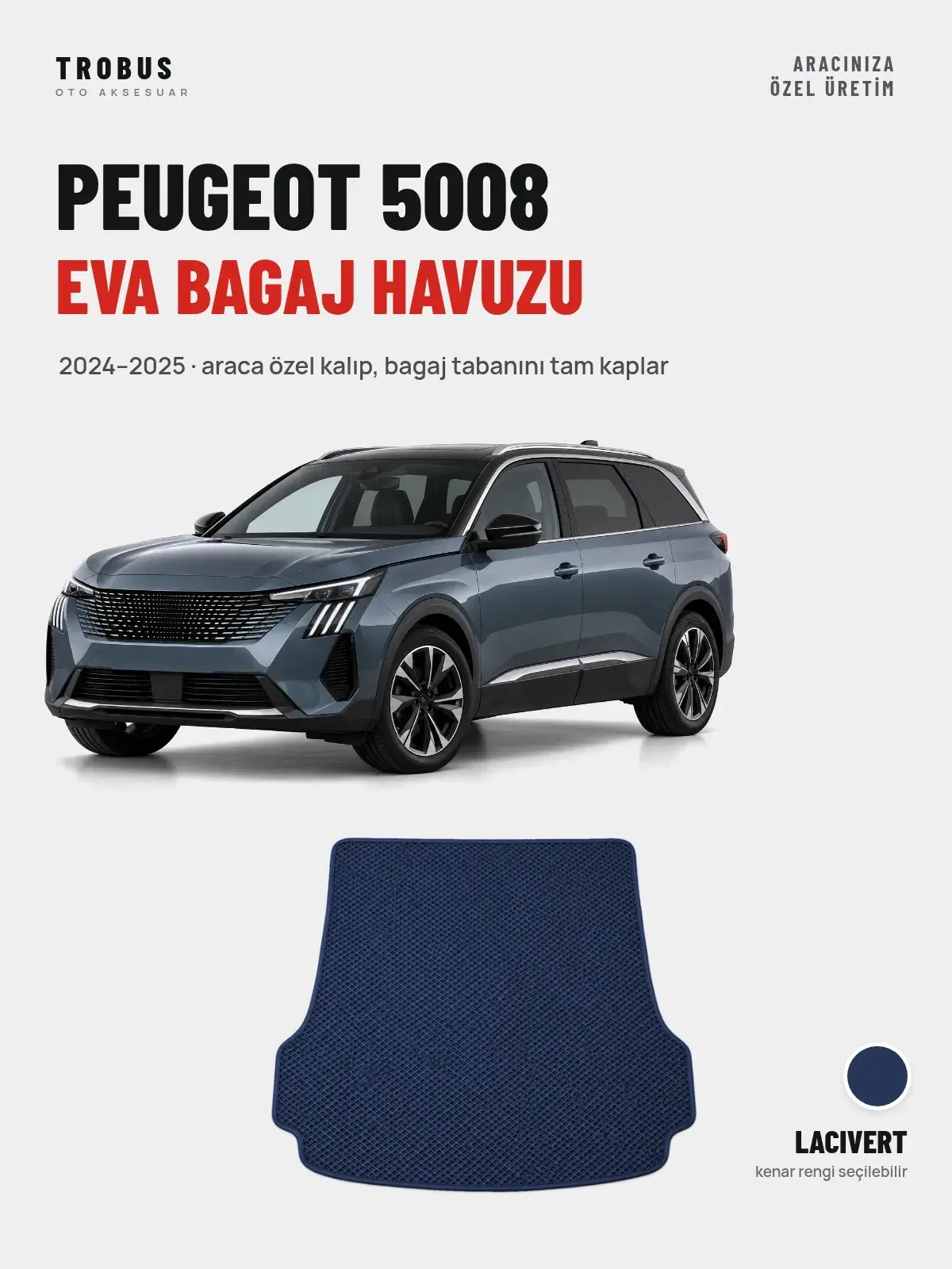 Peugeot 5008 EVA Bagaj Havuzu (2024–2025) Lacivert – Araca Özel Kalıp (1)