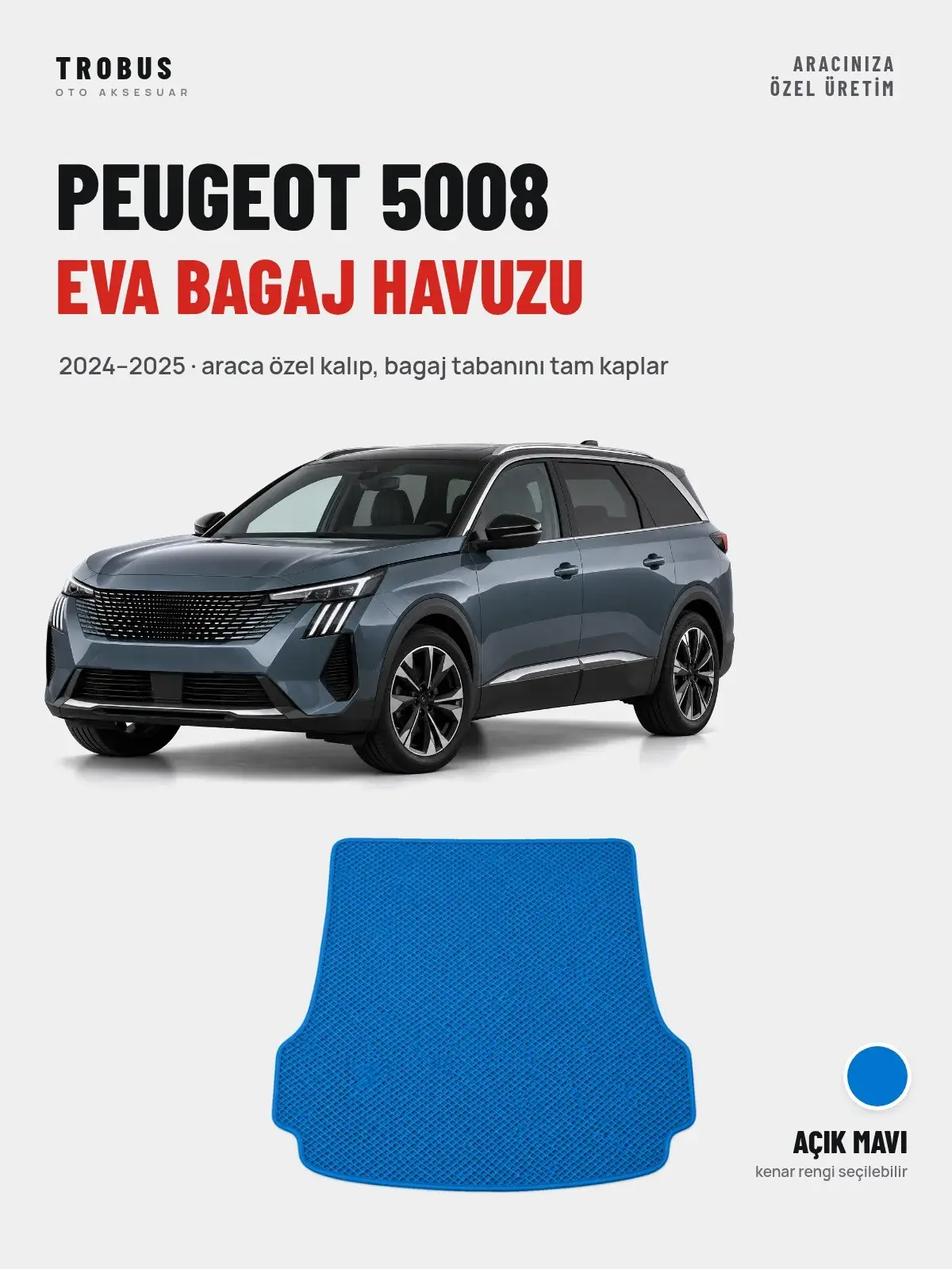 Peugeot 5008 EVA Bagaj Havuzu (2024–2025) Açık Mavi – Araca Özel Kalıp (1)
