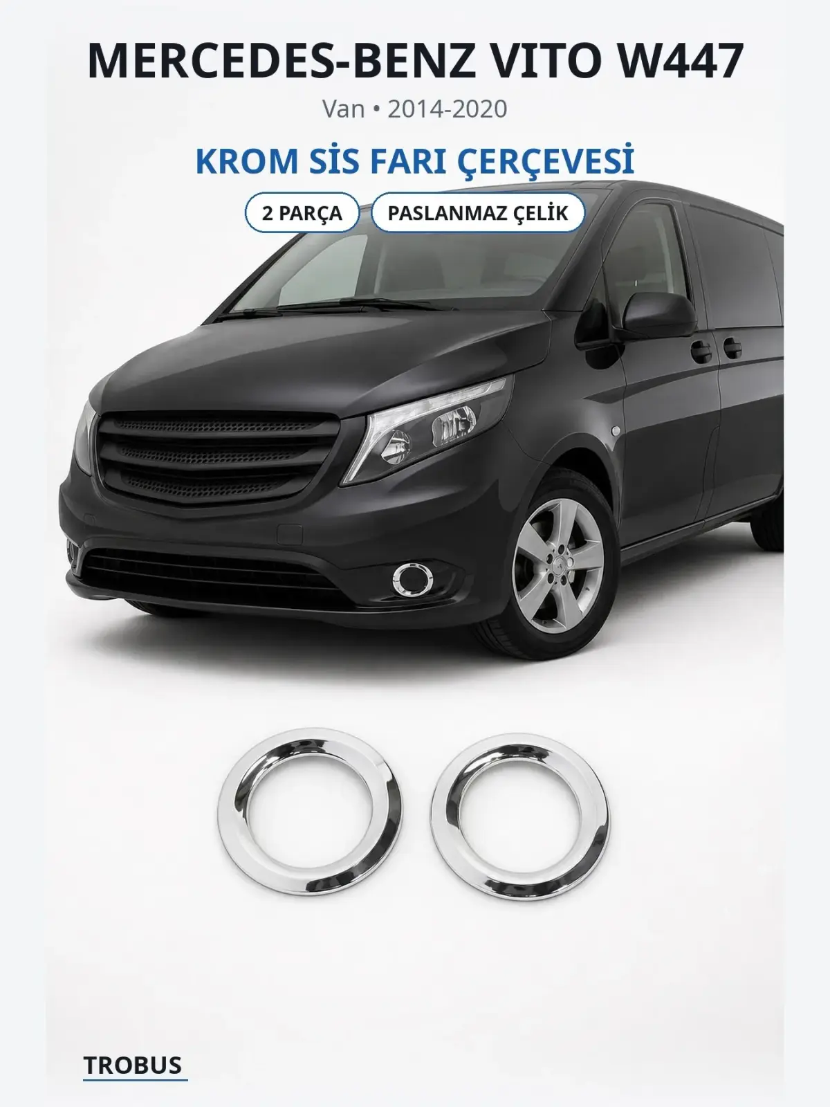Mercedes-Benz Vito W447 krom sis farı çerçevesi 1