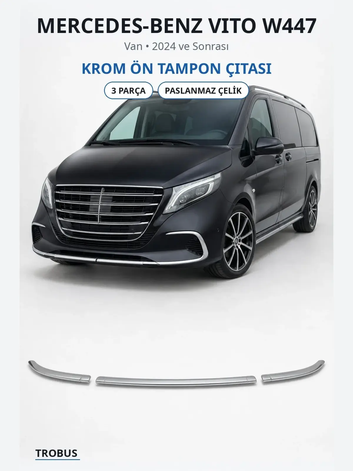 Mercedes-Benz Vito W447 krom ön tampon çıtası 1